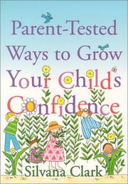 Cover of: Parent-tested Ways to Grow Your Child's Confidence