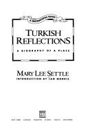 Cover of: Turkish reflections by Mary Lee Settle