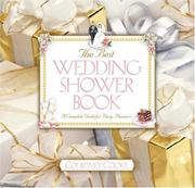 Cover of: The Best Wedding Shower Book (Revised Edition) : A Complete Guide For Party Planners