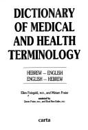 Cover of: Dictionary of medical and health terminology