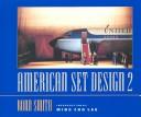 Cover of: American set design 2