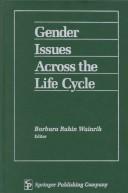 Cover of: Gender issues across the life cycle | 