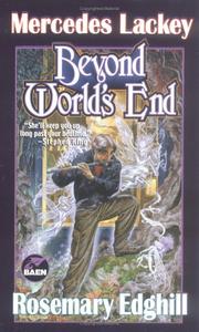 Cover of: Beyond World's End (Bedlam's Bard) by Mercedes Lackey, Rosemary Edghill