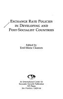 Cover of: Exchange rate policies in developing and post-socialist countries