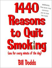 Cover of: 1,440 Reasons To Quit Smoking: One for Every Minute of the Day...and Night