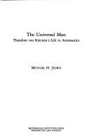 Cover of: niversal man: Theodore von Kármán's life in aeronautics