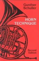 Cover of: Horn technique by Gunther Schuller