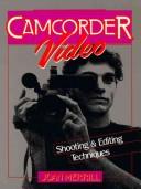 Camcorder Video by Joan Merrill