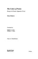 Cover of: The colors of poetry: essays in classic Japanese verse