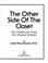 Cover of: The other side of the closet