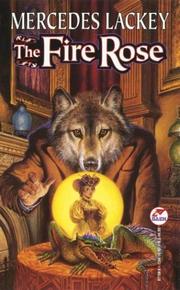 Cover of: The Fire Rose by Mercedes Lackey