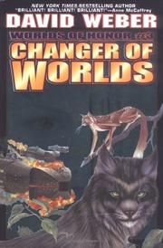 Cover of: Changer of worlds by David Weber