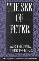 The See of Peter by James T. Shotwell