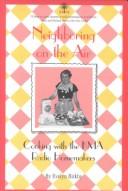 Cover of: Neighboring on the air: cooking with the KMA Radio homemakers