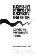 Cover of: Technology options for electricity generation: economic and environmental factors