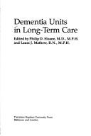 Cover of: Dementia units in long-term care