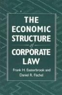 Cover of: The economic structure of corporate law by Frank H. Easterbrook