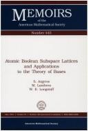 Cover of: Atomic Boolean subspace lattices and applications to the theory of bases