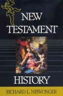 Cover of: New Testament history by Richard L. Niswonger