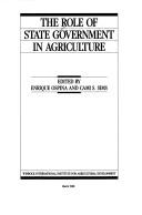 Cover of: The Role of state government in agriculture