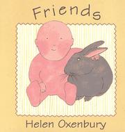 Friends by Helen Oxenbury