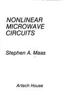 Cover of: Nonlinear microwave circuits