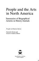 Cover of: People and the arts in North America: summaries of biographical articles in history journals