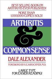 Arthritis and common sense by Dale Alexander
