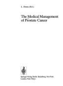 Cover of: The Medical management of prostate cancer by L. Denis (ed.).