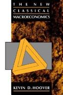 Cover of: new classical macroeconomics | Kevin D. Hoover