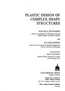 Cover of: Plastic design of complex shape structures