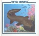 Cover of: Nurse sharks