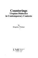 Cover of: Counterings: utopian dialectics in contemporary contexts