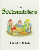 Cover of: The socksnatchers