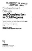 Cover of: Embankment design and construction in cold regions: a state of the practice report