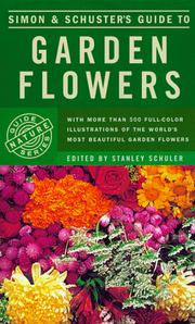 Cover of: Simon & Schuster's Guide to Garden Flowers