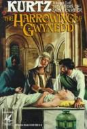 Cover of: The harrowing of Gwynedd by Katherine Kurtz