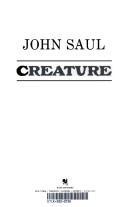 Cover of: Creature by John Saul