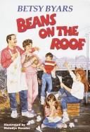 Beans on the roof by Betsy Cromer Byars, Kate Aldous, Melodye Rosales