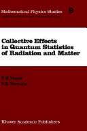 Collective effects in quantum statistics of radiation and matter by V. N. Popov