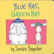 Cover of: Blue hat, green hat by Sandra Boynton