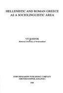 Cover of: Hellenistic and Roman Greece as a sociolinguistic area by Vít Bubeník