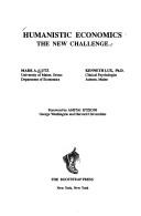 Cover of: Humanistic economics: the new challenge