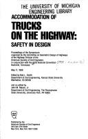 Cover of: Accommodation of trucks on the highway by ASCE National Convention (1988 Nashville, Tenn.)