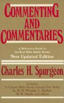 Cover of: Commenting and commentaries by Charles Haddon Spurgeon, Charles Haddon Spurgeon