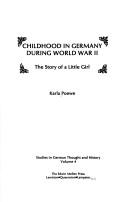 Childhood in Germany during World War II by Karla O. Poewe