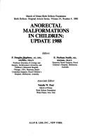 Cover of: Anorectal malformations in children by editors, F. Douglas Stephens, E. Durham Smith ; associate editor, Natalie W. Paul.