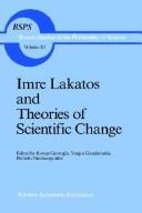 Cover of: Imre Lakatos and theories of scientific change