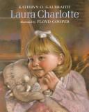 Cover of: Laura Charlotte