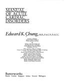 Cover of: Manual of acute cardiac disorders
